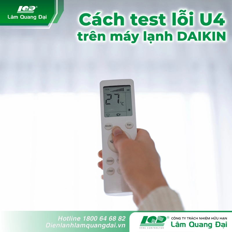 Cách test lỗi U4 trên máy lạnh DAIKIN Cách test lỗi U4 trên máy lạnh DAIKIN